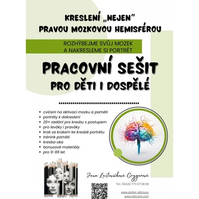 KRESLENÍ NEJEN PRAVOU MOZKOVOU HEMISFÉROU - PRACOVNÍ SEŠIT - Laštovičková Grygarová Jana