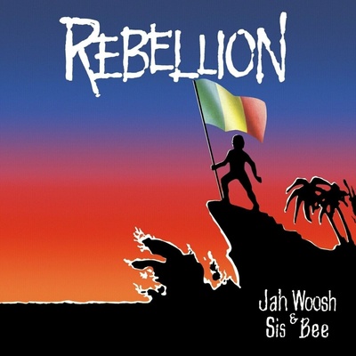 Jah Woosh,Sis Bee - REBELLION LP