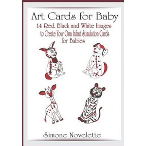 Art Cards For Baby: 14 Red, Black and White Images To Create Your Own, Infant Stimulation Cards For Babies | Art Cards For Baby, Infant Stimulation Cards, Simone Novelette (ISBN: 9781548555894)