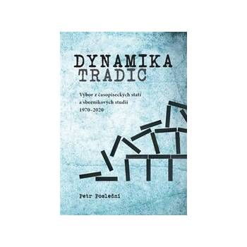 Dynamika tradic - Petr Poslední