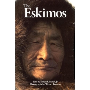 The Eskimos | Ernest S. Burch, Forman Werner (ISBN: 9780806121260)
