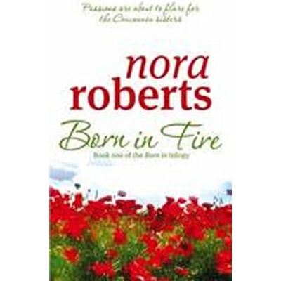 Born in Fire: Concannon Sisters Trilogy1 - N. Roberts