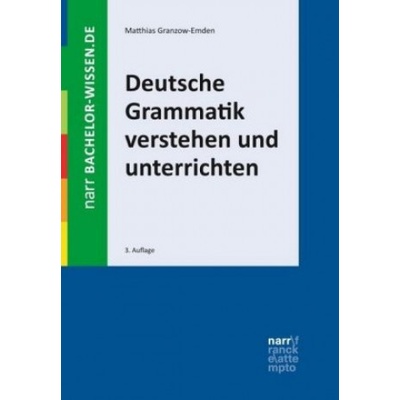 Deutsche Grammatik verstehen und unterrichten