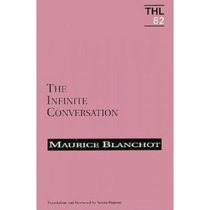 Infinite Conversation | Maurice Blanchot (ISBN: 9780816619702)