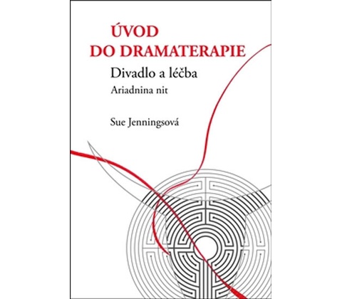 Úvod do dramaterapie