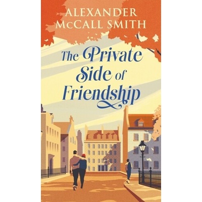 The Private Side of Friendship
