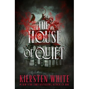 The House of Quiet | Kiersten White (ISBN: 9798217122615)