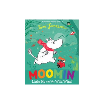 Moomin: Little My and the Wild Wind | Tove Jansson