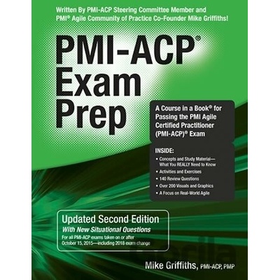 PMI-ACP Exam Prep Second Edition - Mike Griffiths