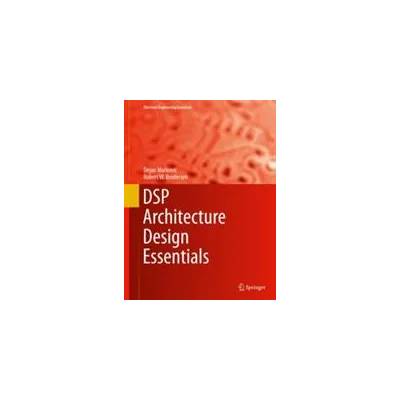 DSP Architecture Design Essentials | Dejan Markovic, Robert W. Brodersen