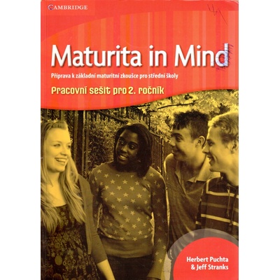 Maturita in Mind 1 pracovní sešit pro 2. ročník - Puchta H., Stranks J.