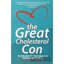 The Great Cholesterol Con - Dr Malcolm Kendrick