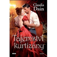 Tajemství kurtizány - Claudia Dain