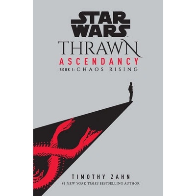 Star Wars: Thrawn Ascendancy (Book I: Chaos Rising) - (Zahn Timothy)