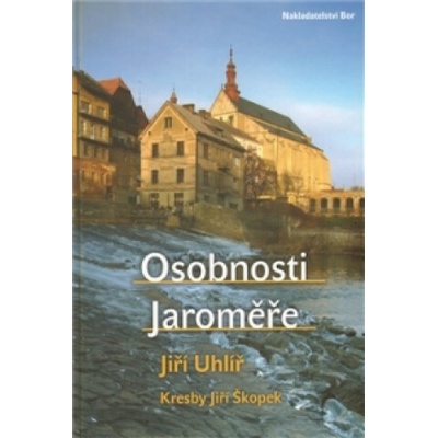 Osobnosti Jaroměře - Jiří Uhlíř