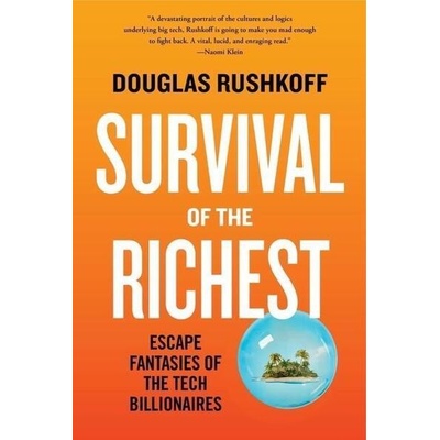 Survival of the Richest