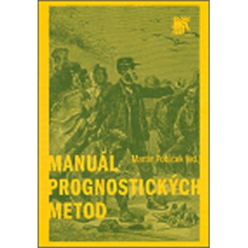 Manuál prognostických metod - Martin Potůček