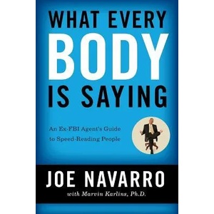 What Every BODY is Saying (ISBN: 9780061438295)