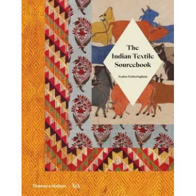 Indian Textile Sourcebook | Avalon Fotheringham