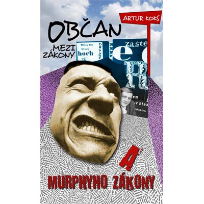 Občan mezi zákony a Murphyho zákony - Artur Koks – Hledejceny.cz