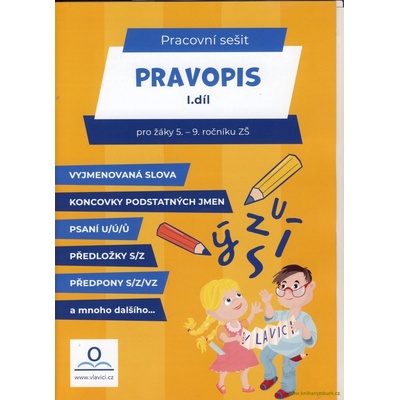 Pravopis 1 - Pracovní sešit pro žáky 5.-9. ročníku ZŠ - Martin Staněk