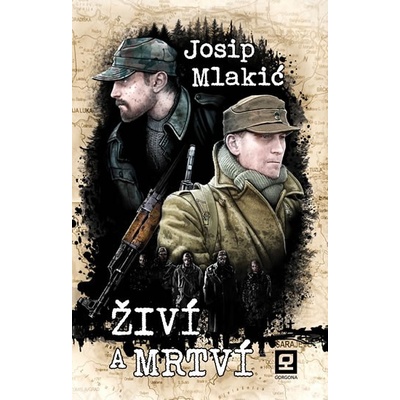 Živí a mrtví - Josif Mlakić