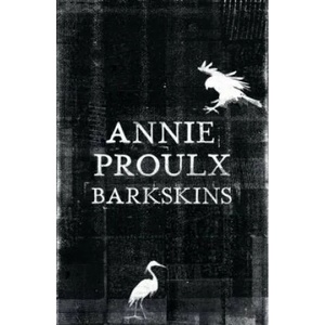 Barkskins | Annie Proulx (ISBN: 9780007232017)
