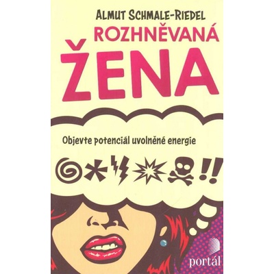 Rozhněvaná žena - Almut Schmale-Riedel