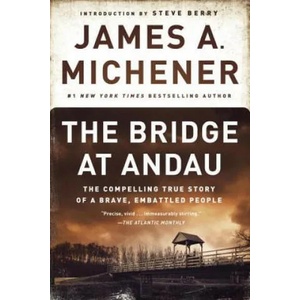Bridge at Andau | James A. Michener (2015)
