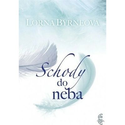 Schody do neba - Byrneová Lorna