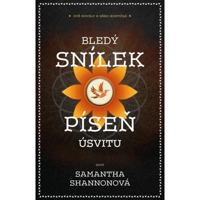 Bledý snílek | Píseň úsvitu - Samantha Shannonová