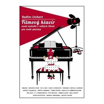 Filmov klavír aneb melodie z velkch film pro mal pianisty 1 Radim Linhart 1361731 – Zbozi.Blesk.cz