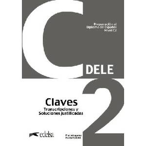 PREPARACION AL DELE C2 CLAVES NUEVA EDICION (2024)