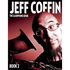 Saxophone Book | Jeff S. Coffin (ISBN: 9780998073910)