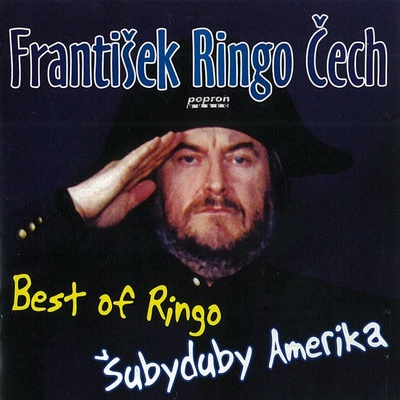 František Ringo Čech - Best Of Ringo - Šubyduby Amerika, CD