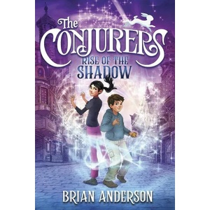 The Conjurers, Book 1: Rise of the Shadow (ISBN: 9780553498684)