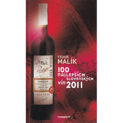 100 najlepších slovenských vín 2011-Fedor Malík