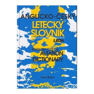 Řáda Ivan - Anglicko-český letecký slovník -- English-Czech Aviation diction