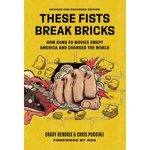 These Fists Break Bricks (Revised and Expanded Edition) | Chris Poggiali (2025)