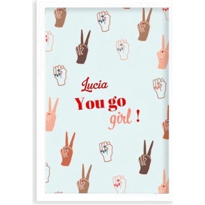 Plagát You go girl 20x30 - 56243