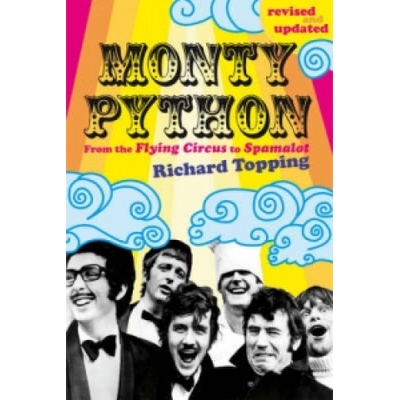 Monty Python: From The Flying Circus to Spamalot