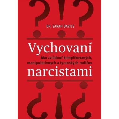Vychovaní narcistami