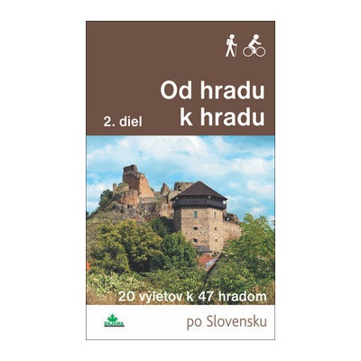 Od hradu k hradu 2. diel