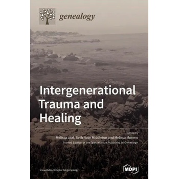 Image 1 of Intergenerational Trauma and Healing
