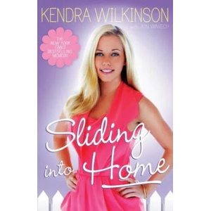 Sliding Into Home | Kendra Wilkinson (ISBN: 9781439180921)