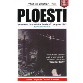 Image 1 of Ploesti | James Dugan, Carroll Stewart