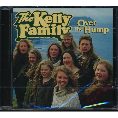 KELLY FAMILY OVER THE HUMP CD