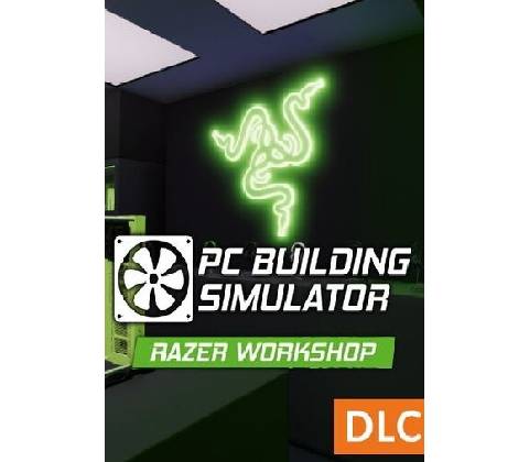 PC Building Simulator - Razer Workshop
