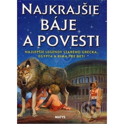 Najkrajšie báje a povesti