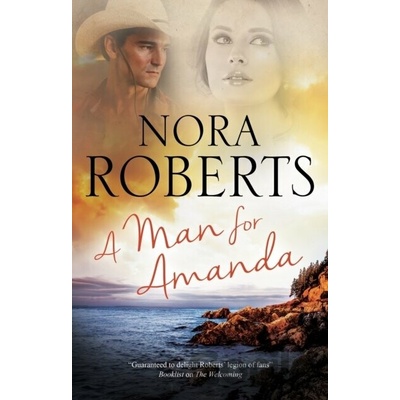 A Man for Amanda - Nora Roberts